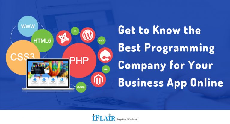 Get To Know the Best Programming Company for Your Business App Online