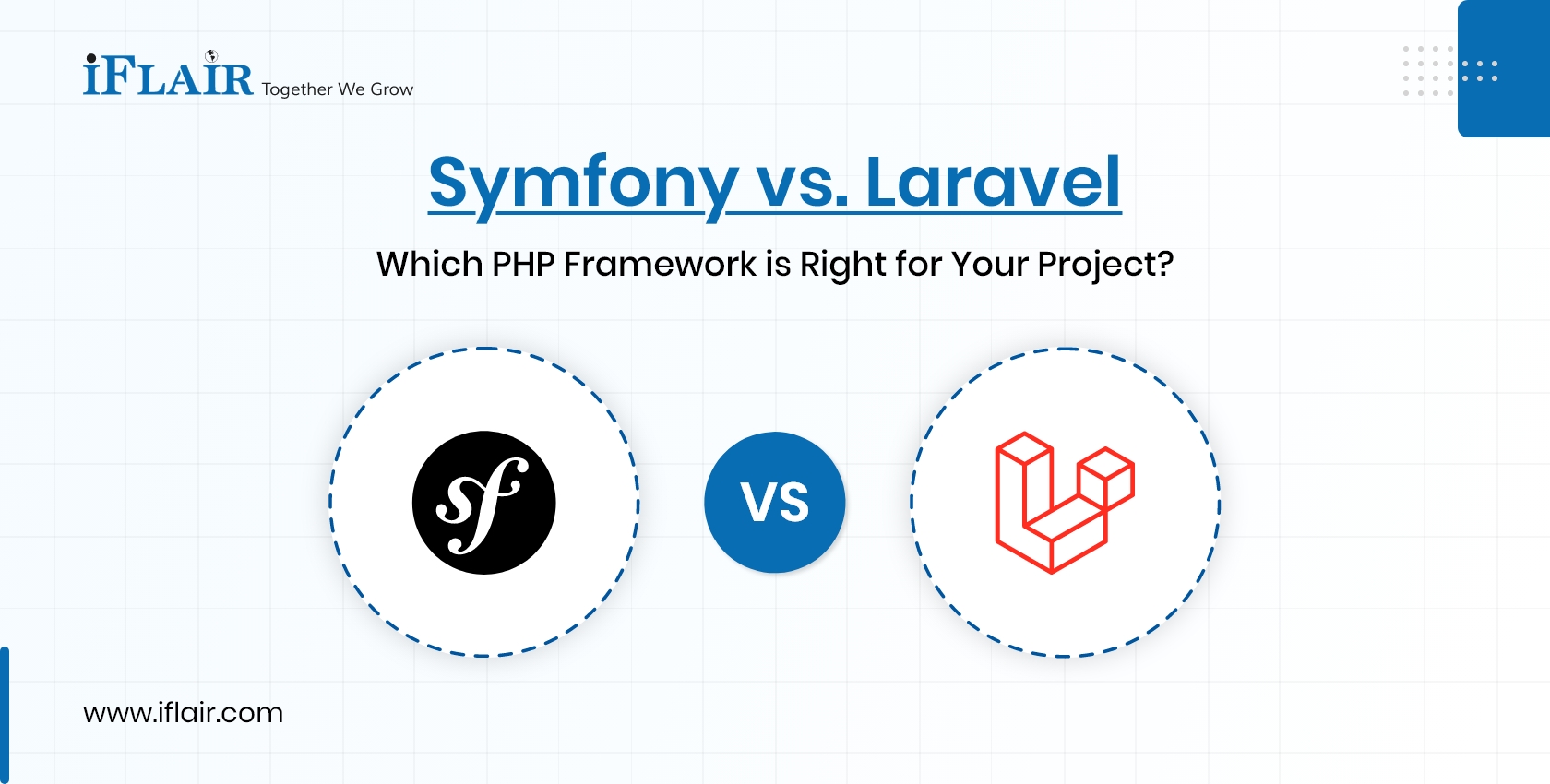 Symfony vs. Laravel: Which PHP Framework is Right for Your Project?