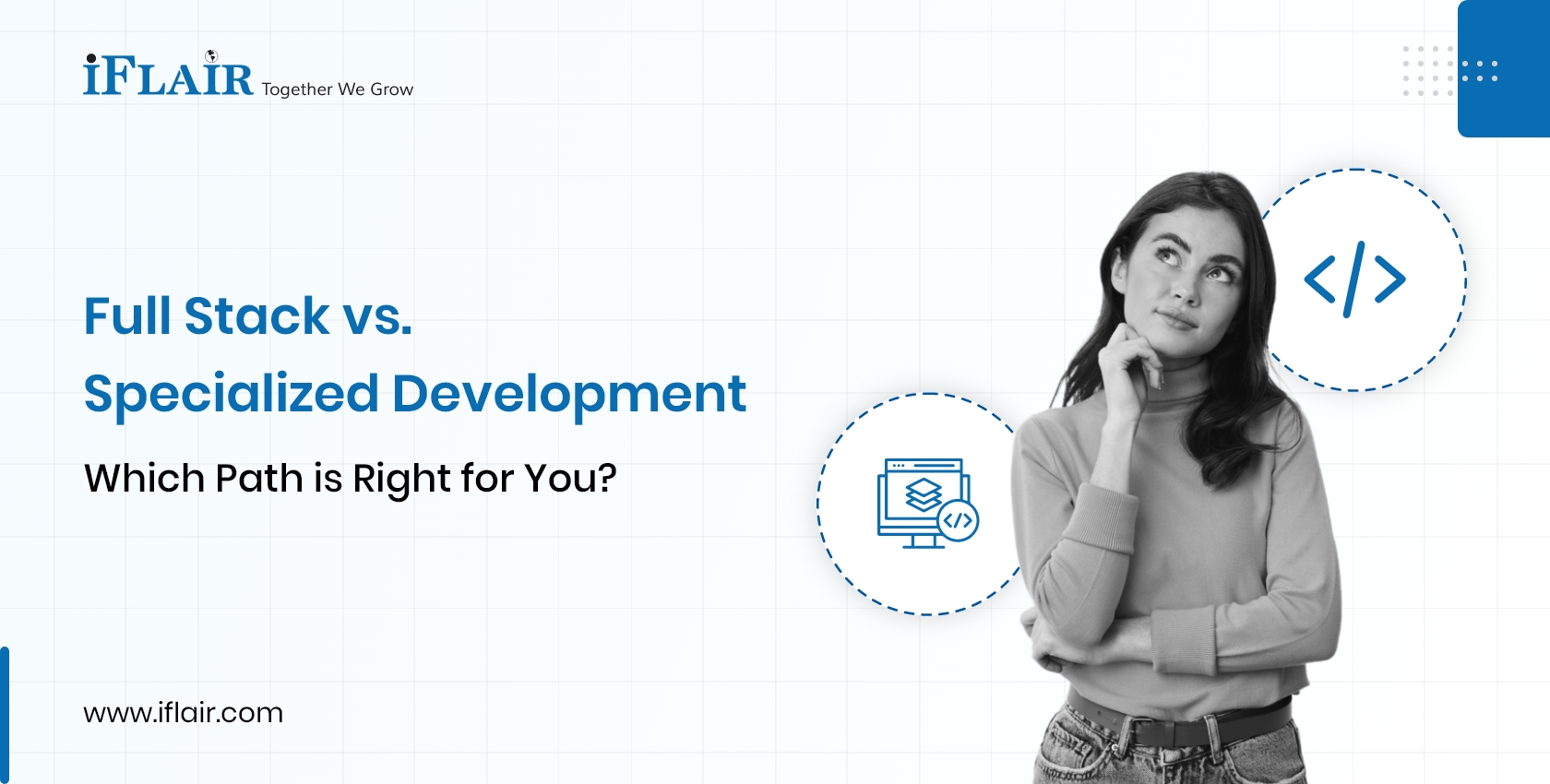 Full Stack vs. Specialized Development: Which Path is Right for You