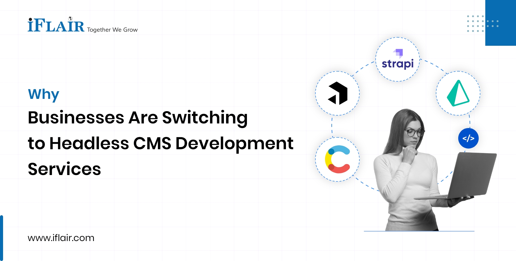 Why Businesses Are Switching to Headless CMS Development Services