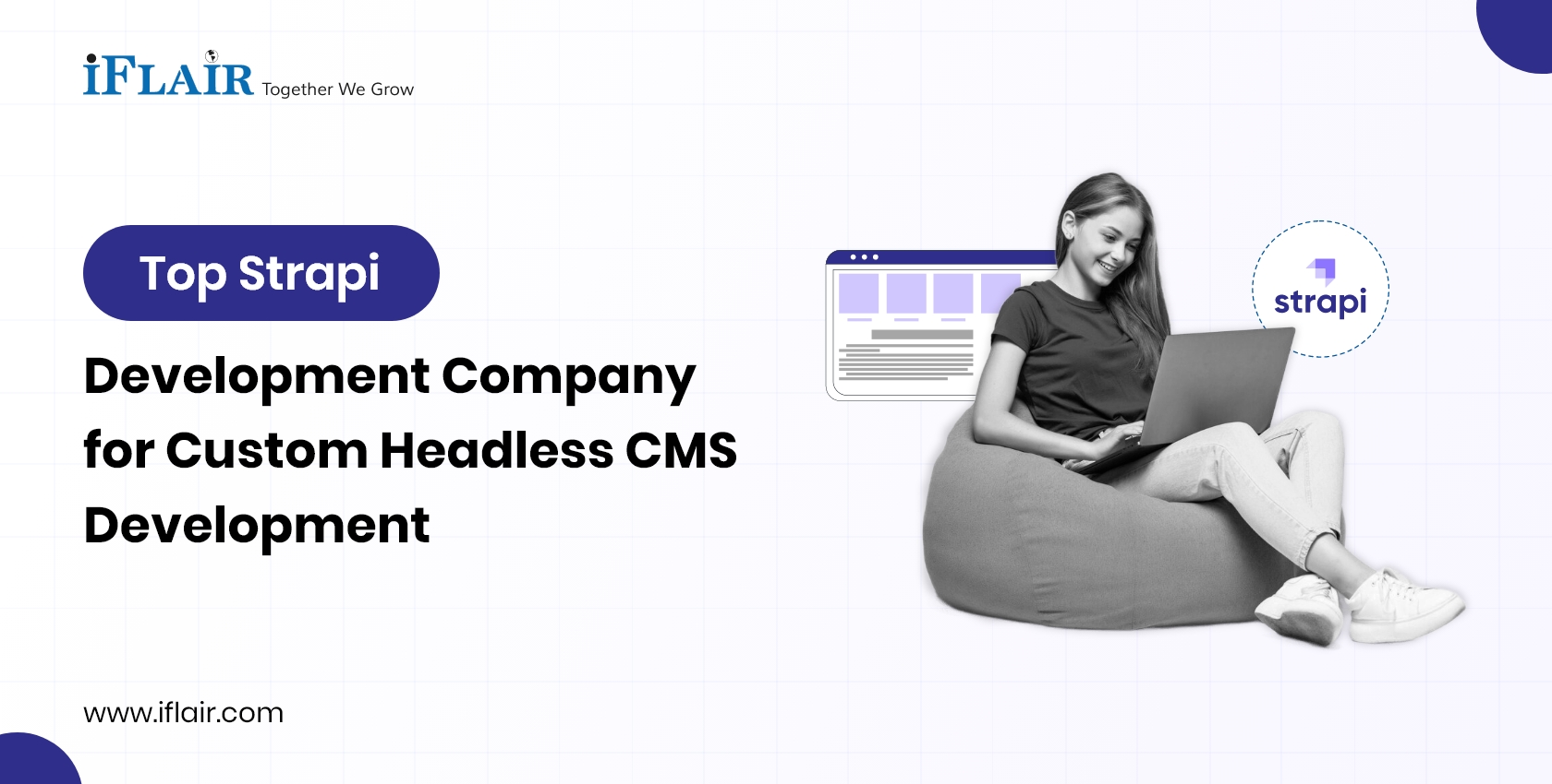 Top Strapi Development Company for Custom Headless CMS Development