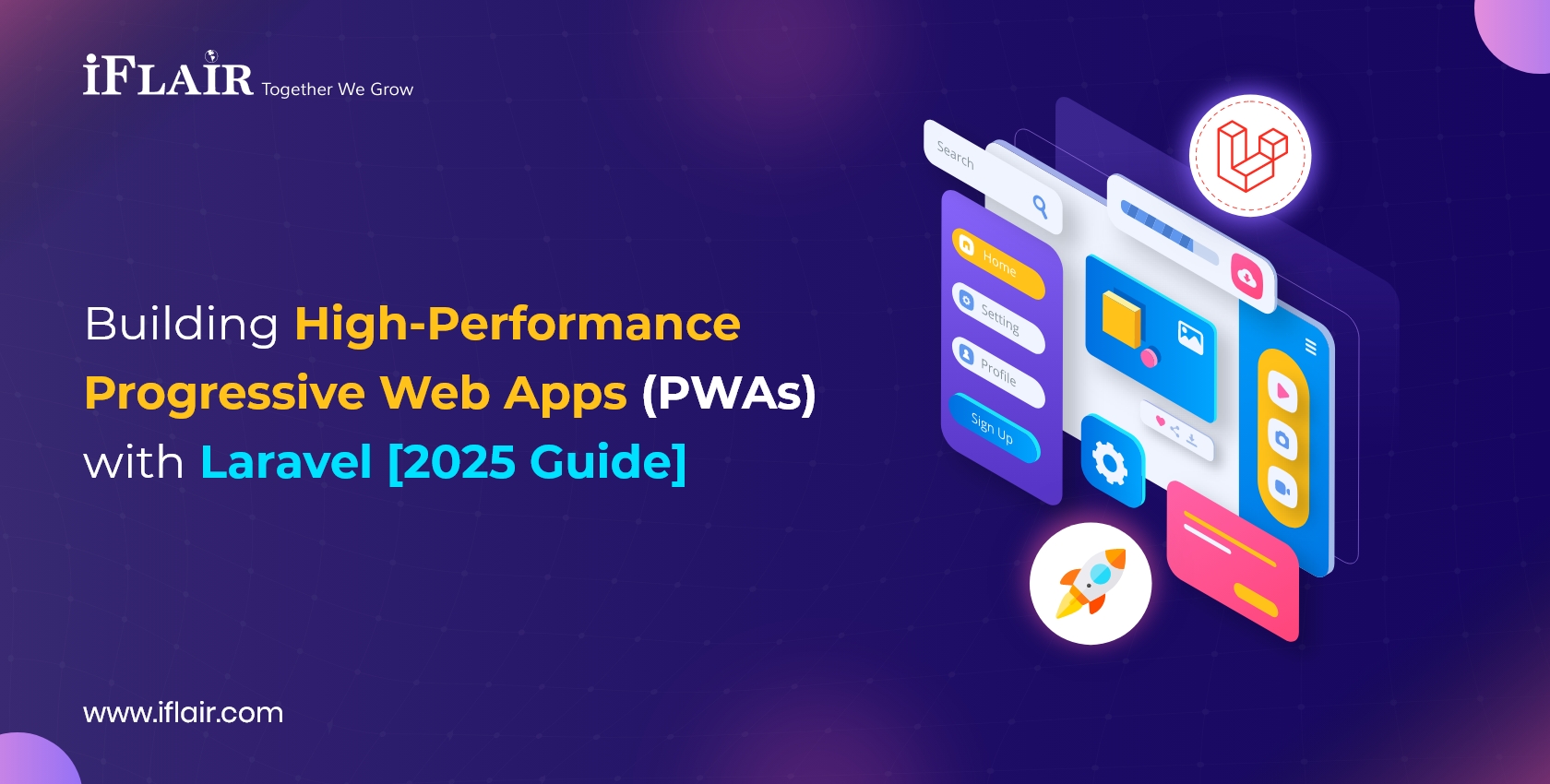 Building High-PerformanceProgressive Web Apps (PWAs)with Laravel [2025 Guide]
