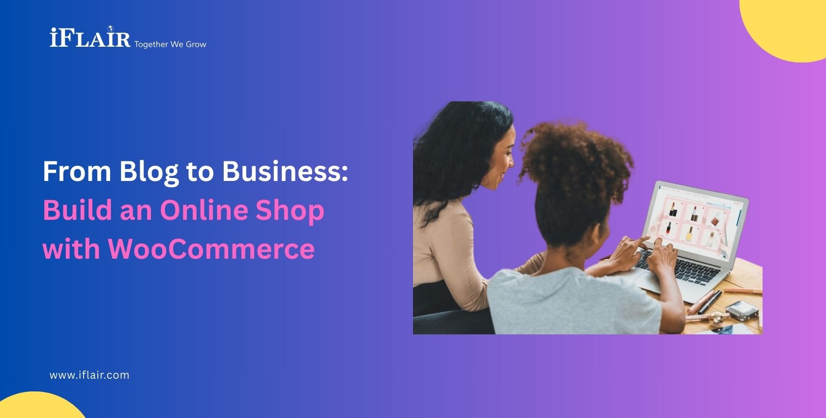 From Blog to Business Build an Online Shop with WooCommerce