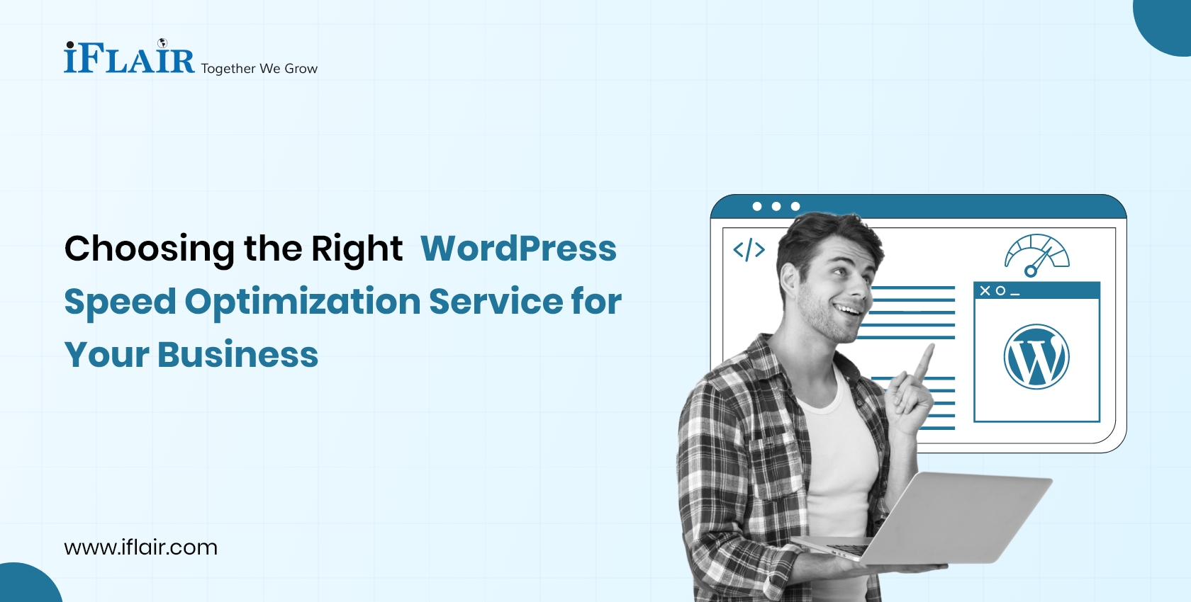 Choosing the Right WordPressSpeed Optimization Service forYour Business