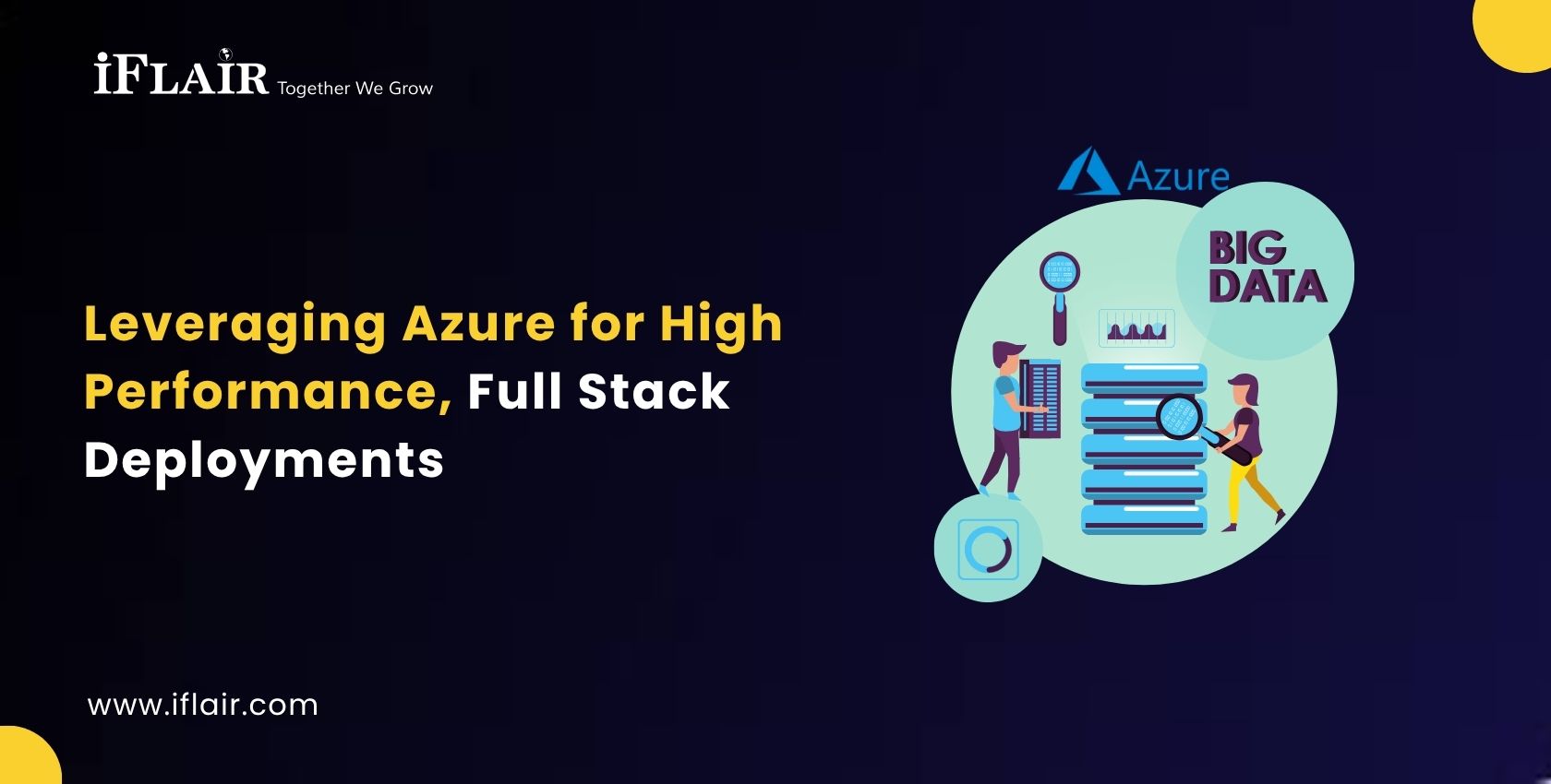 Leveraging Azure for High Performance, Full Stack Deployments