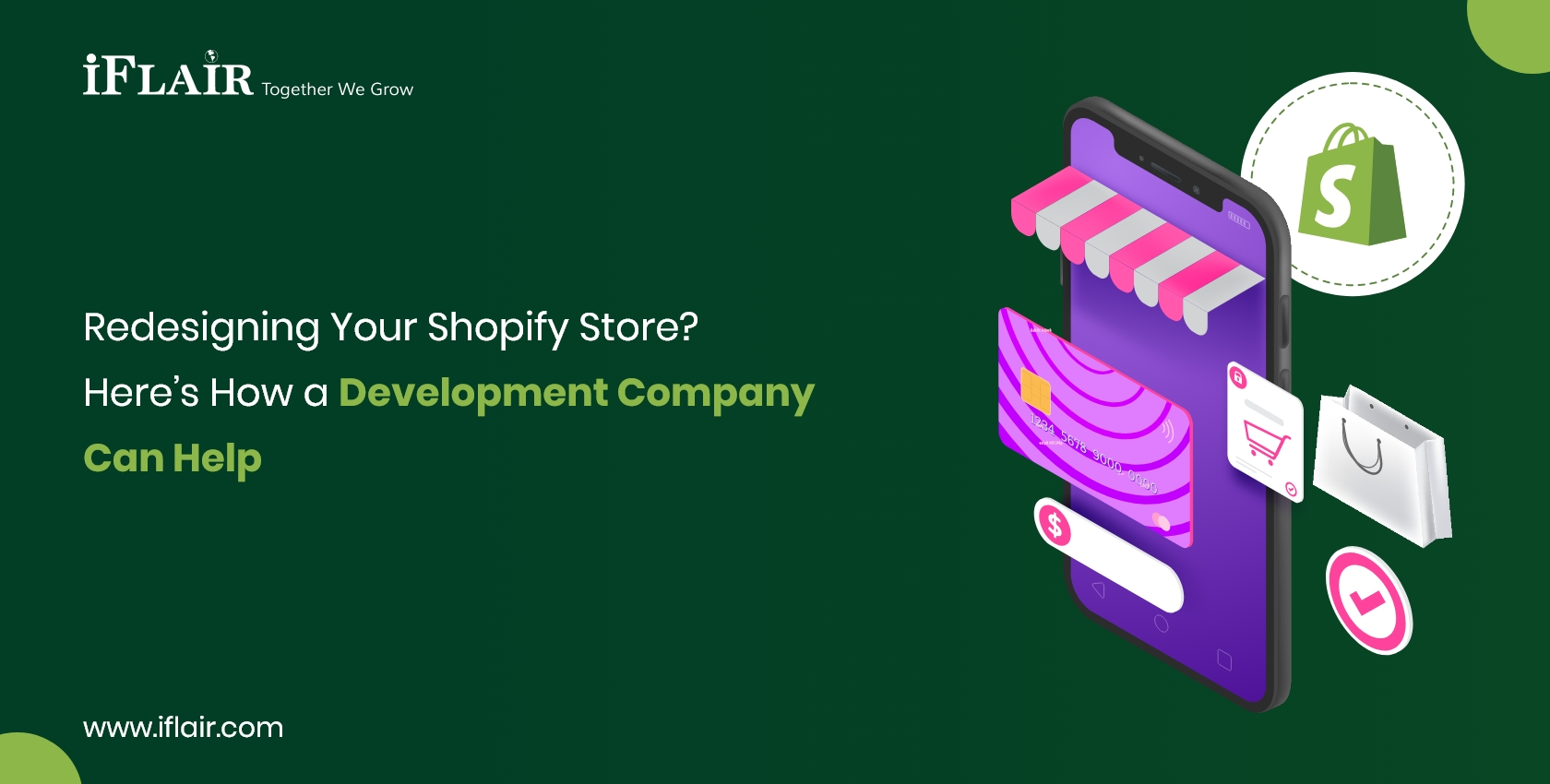 Redesigning Your Shopify StoreHere’s How a Development CompanyCan Help