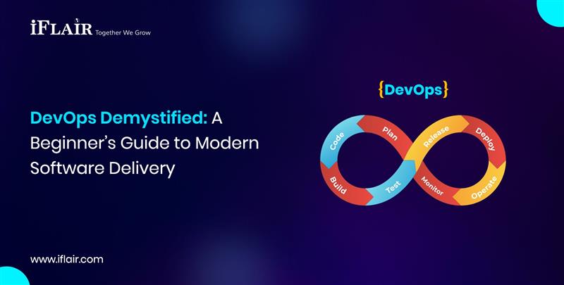 DevOps Demystified ABeginner’s Guide to ModernSoftware Delivery
