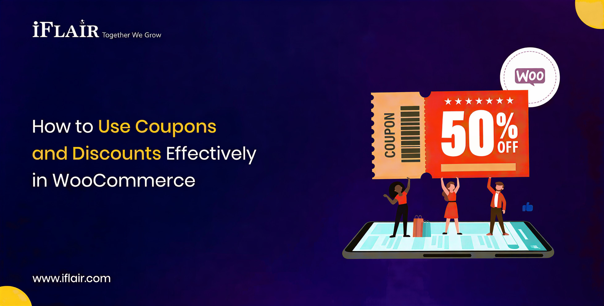 How to Use Coupons and Discounts Effectively in WooCommerce