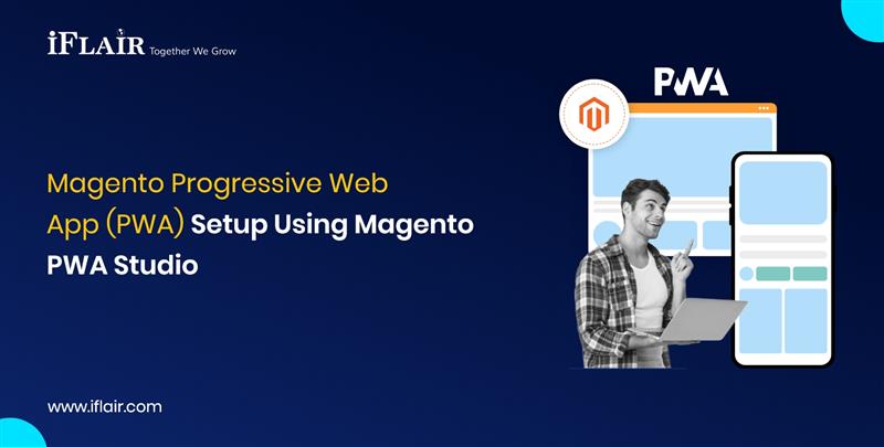 Magento Progressive WebApp (PWA) Setup Using MagentoPWA Studio