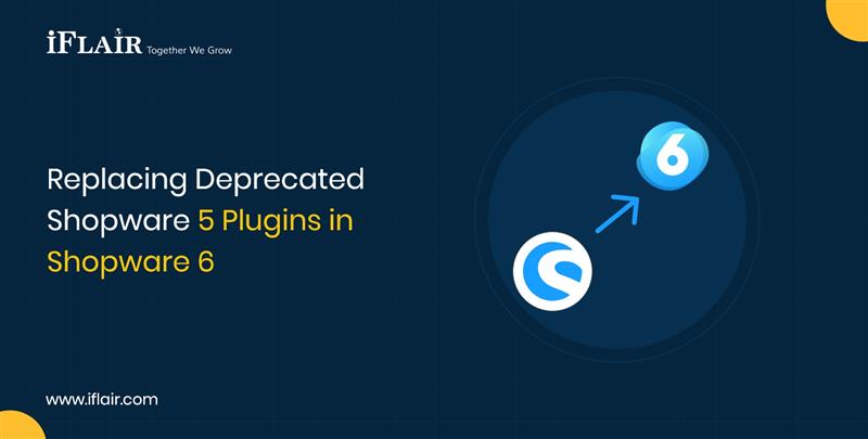 Shopware 5 Plugins in Shopware 6 replacing deprecated