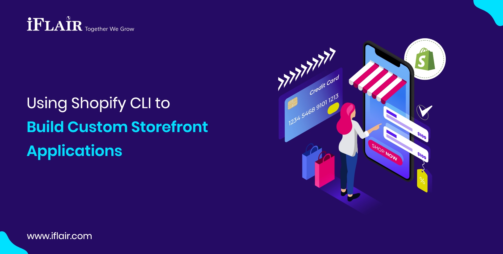 Using Shopify CLI toBuild Custom StorefrontApplications