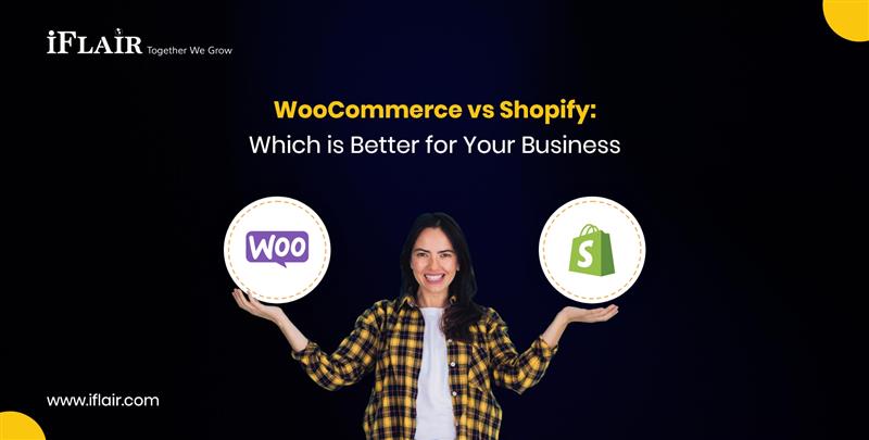 WooCommerce vs ShopifyWhich is Better for Your Business