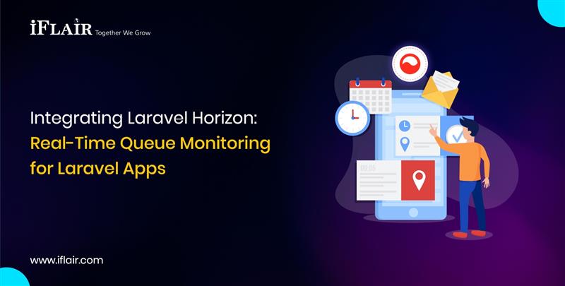 Integrating Laravel HorizonReal-Time Queue Monitoringfor Laravel Apps