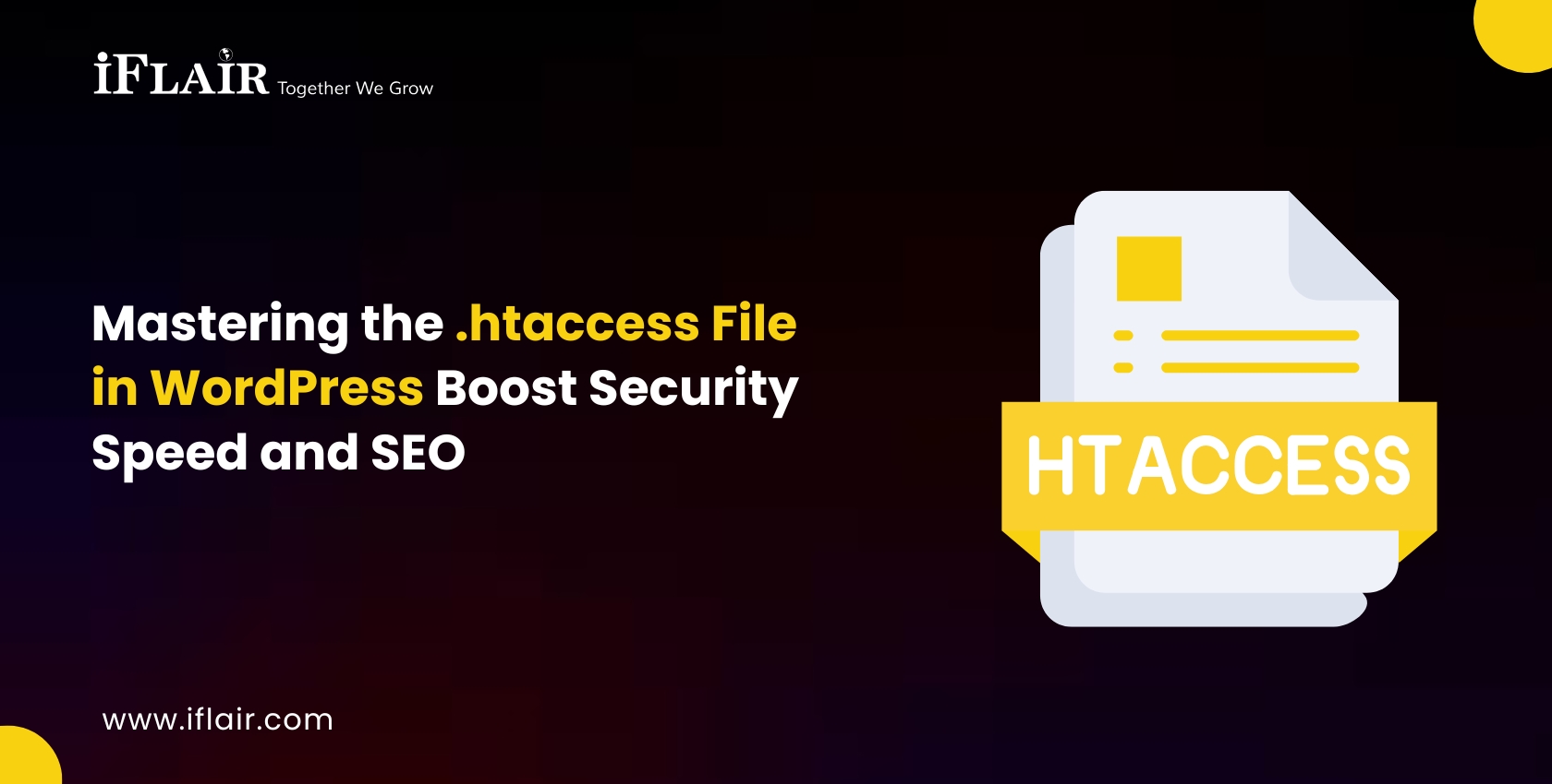 Mastering the .htaccess File in WordPress Boost Security Speed and SEO