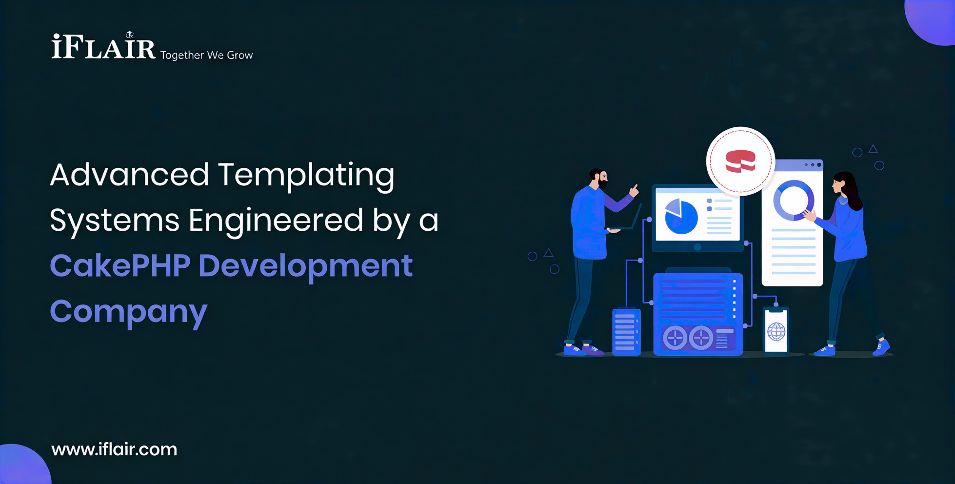 Advanced Templating Systems Engineered by a CakePHP Development Company