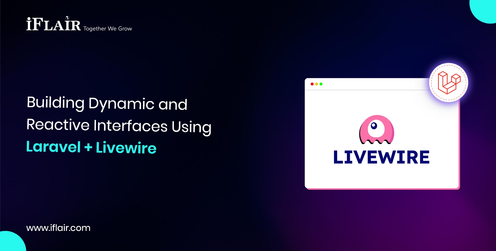 Laravel Livewire: Simplifying Reactive UI Development