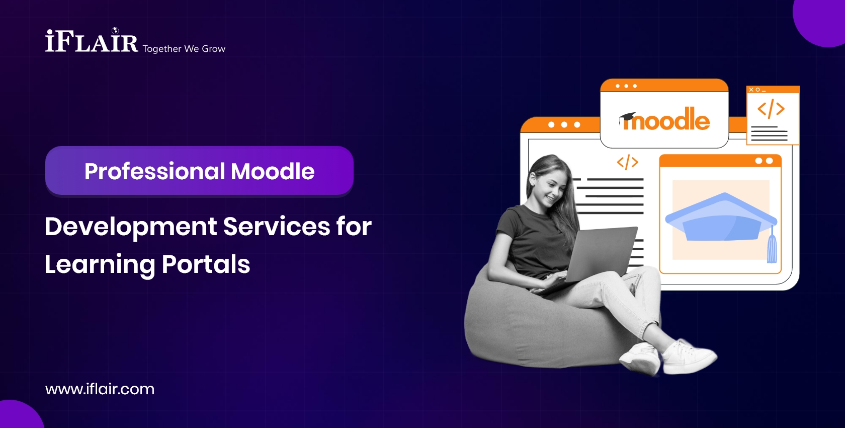Moodle Professional Moodle Development Services forLearning Portals