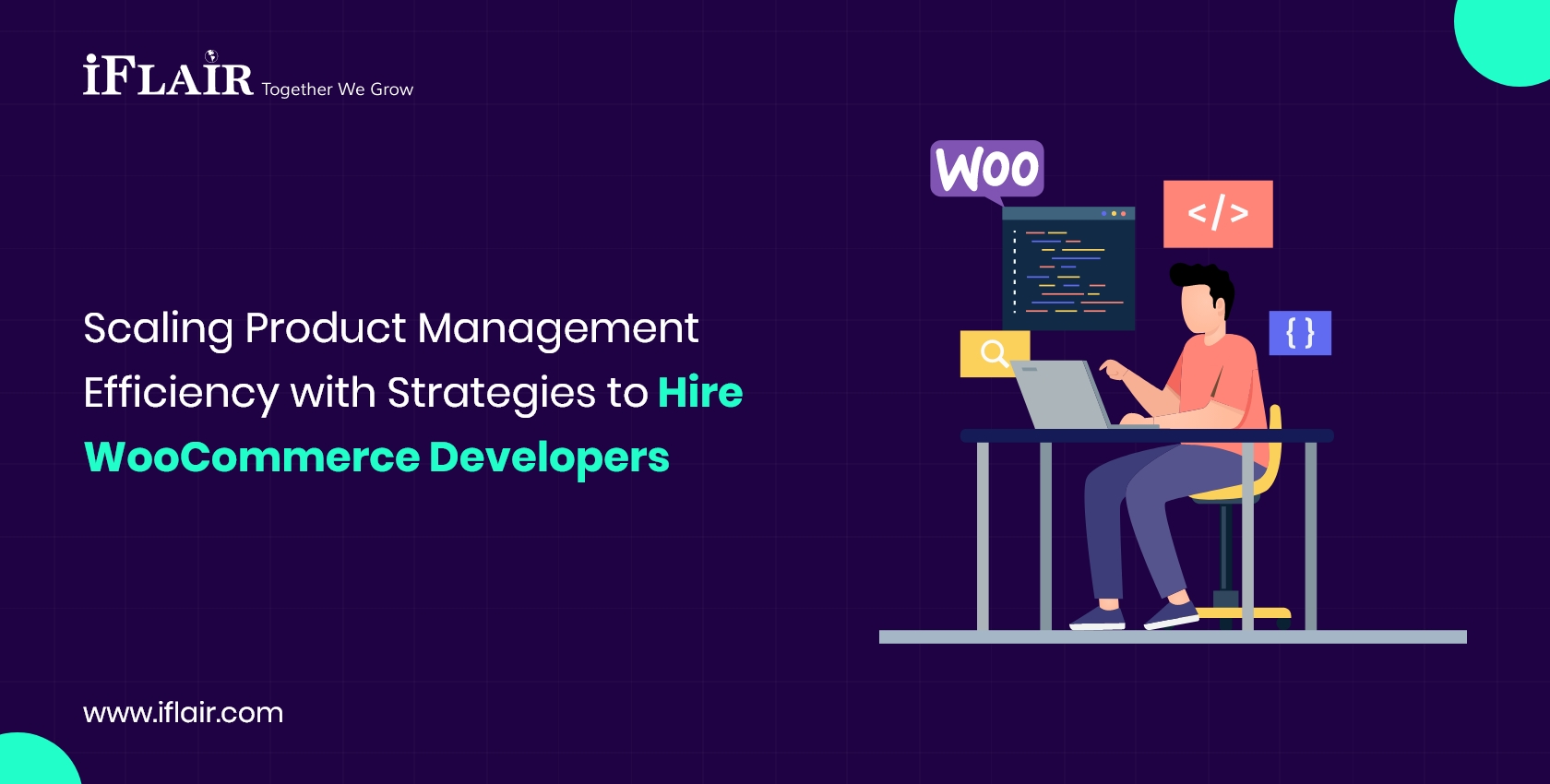 Scaling Product ManagementEfficiency with Strategies to Hire WooCommerce Developers