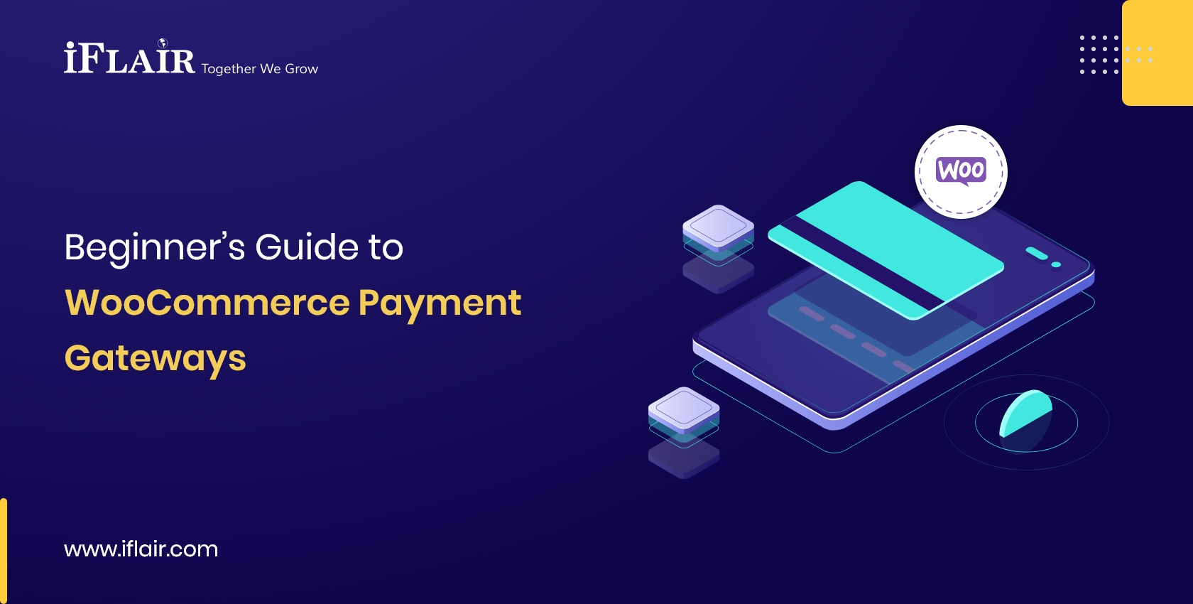 Beginner’s Guide toWooCommerce PaymentGateways
