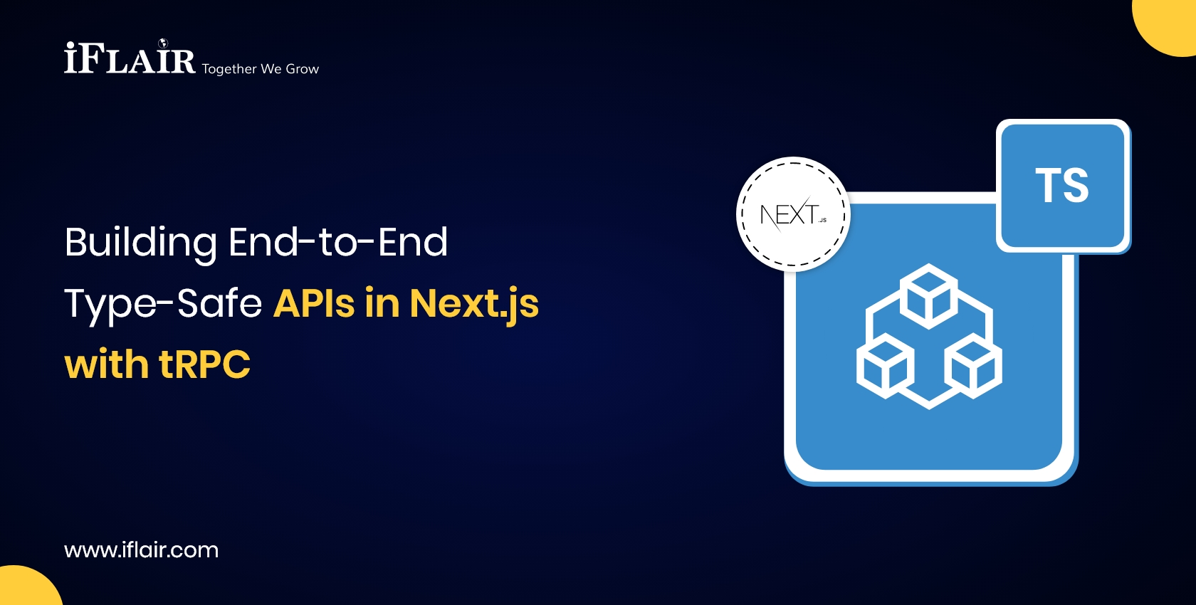 Building End-to-EndType-Safe APIs in Next.jswith tRPC