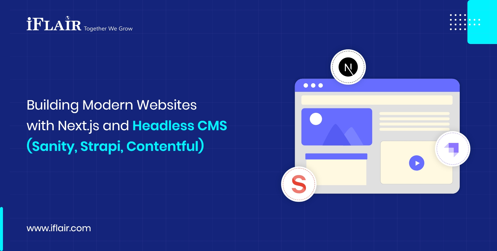 Building Modern Websiteswith Next.js and Headless CMS(Sanity, Strapi, Contentful)