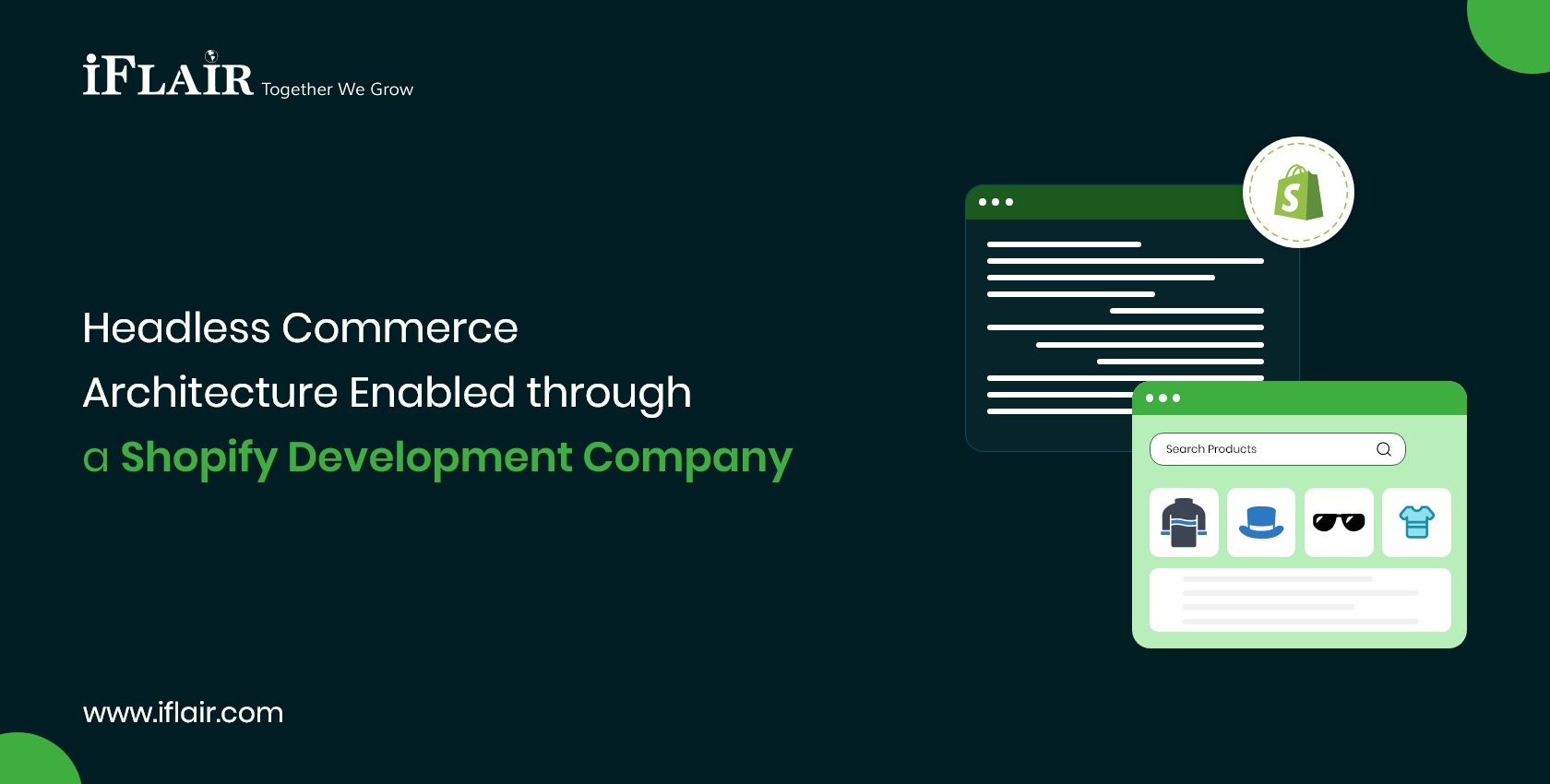 Headless CommerceArchitecture Enabled througha Shopify Development Company