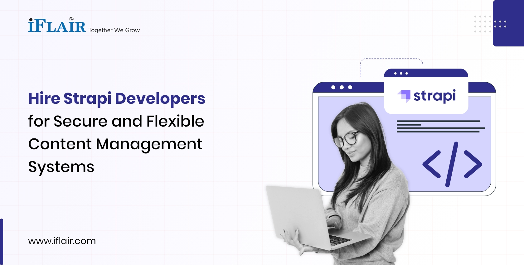 Hire Strapi Developers for Secure and FlexibleContent ManagementSystems
