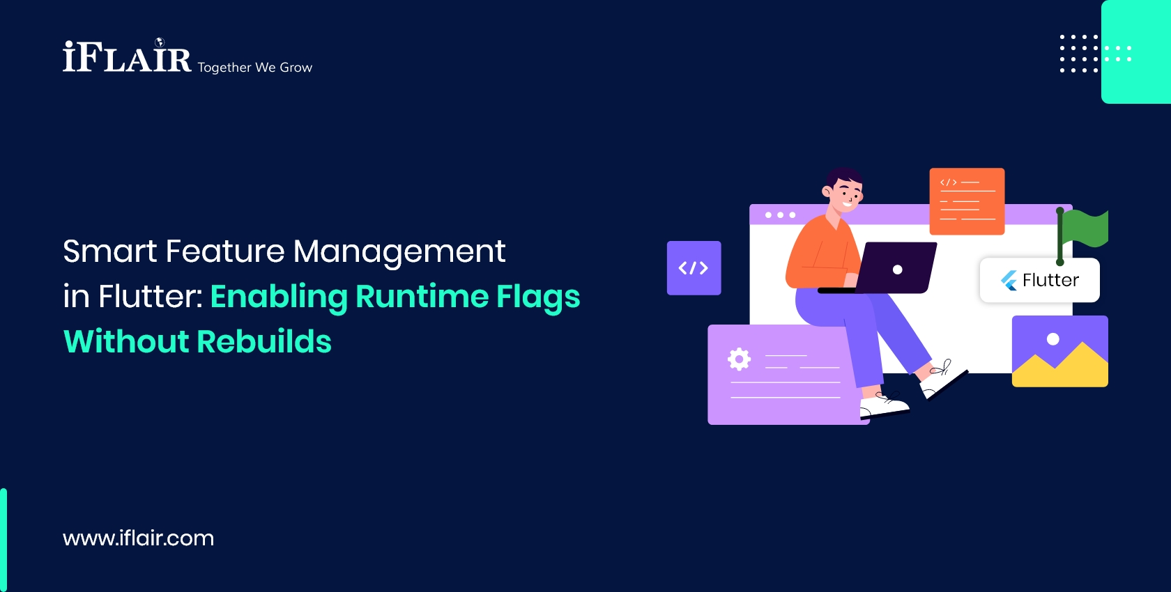 Smart Feature Managementin Flutter Enabling Runtime FlagsWithout Rebuilds