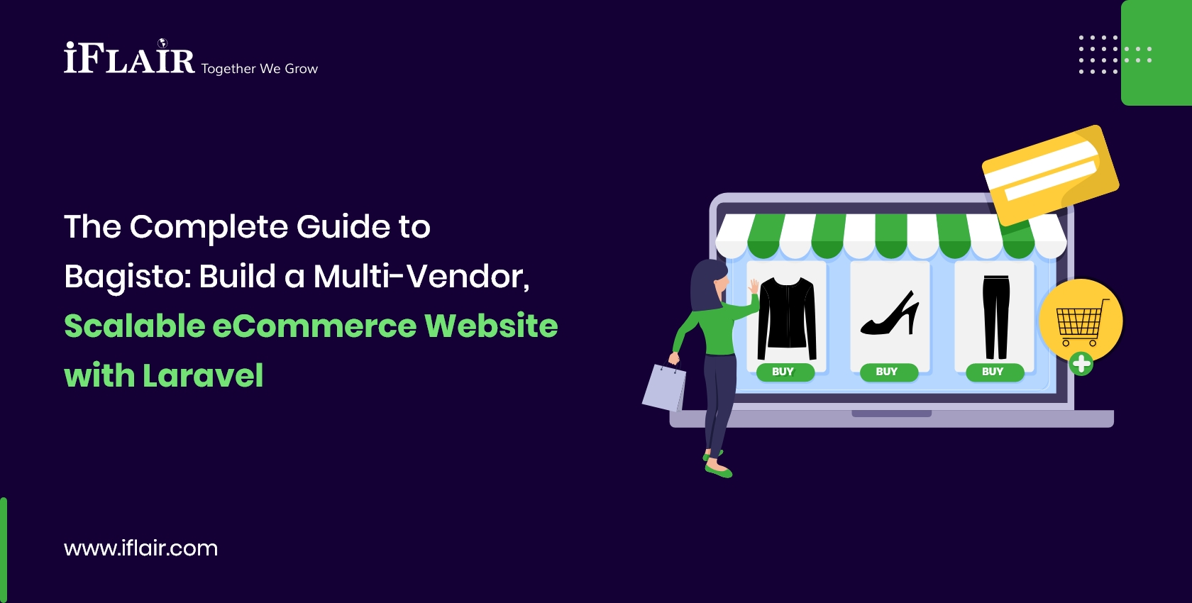 Bagisto The Complete Guide to Bagisto Build a Multi-Vendor,Scalable eCommerce Websitewith Laravel
