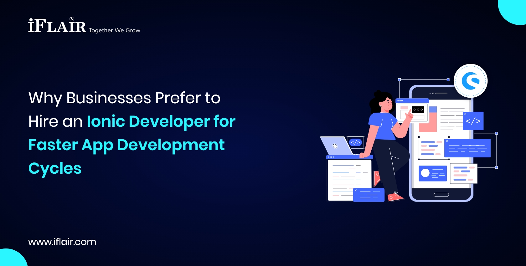 Why Businesses Prefer to Hire an Ionic Developer for Faster App Development Cycles