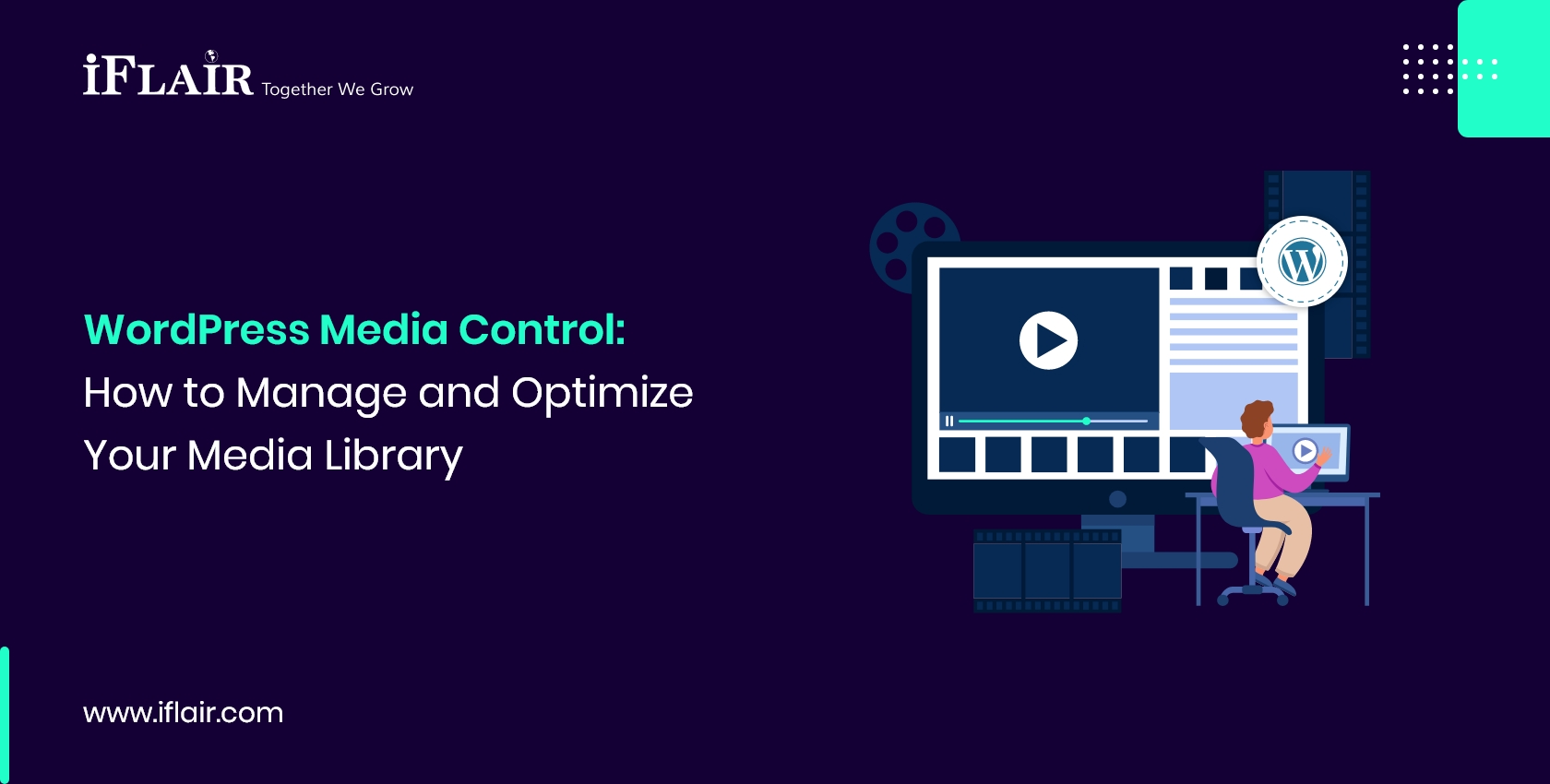 WordPress Media Control: How to Manage and Optimize Your Media Library