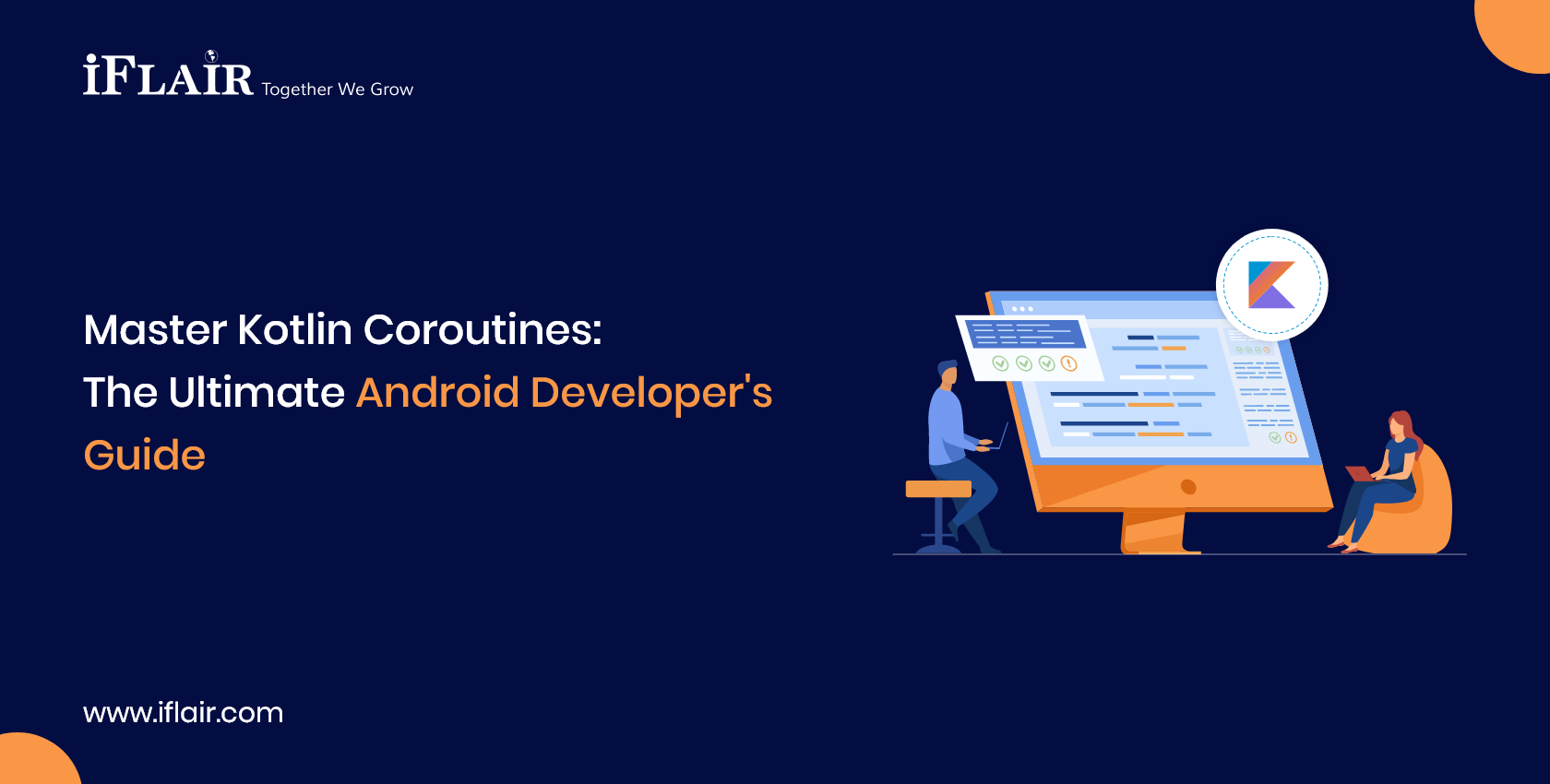 Master Kotlin Coroutines The Ultimate Android Developer's Guide