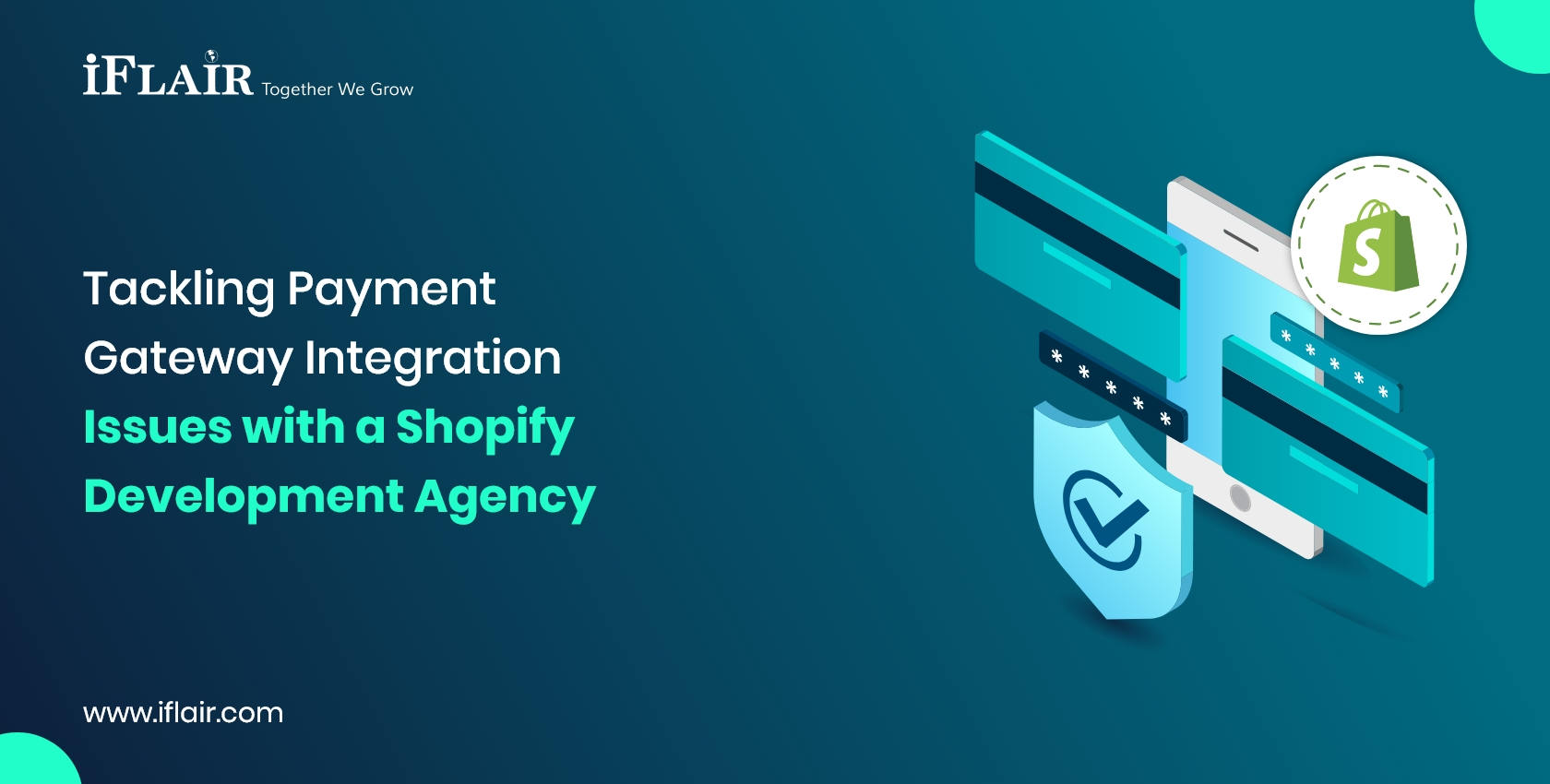 Tackling PaymentGateway IntegrationIssues with a ShopifyDevelopment Agency