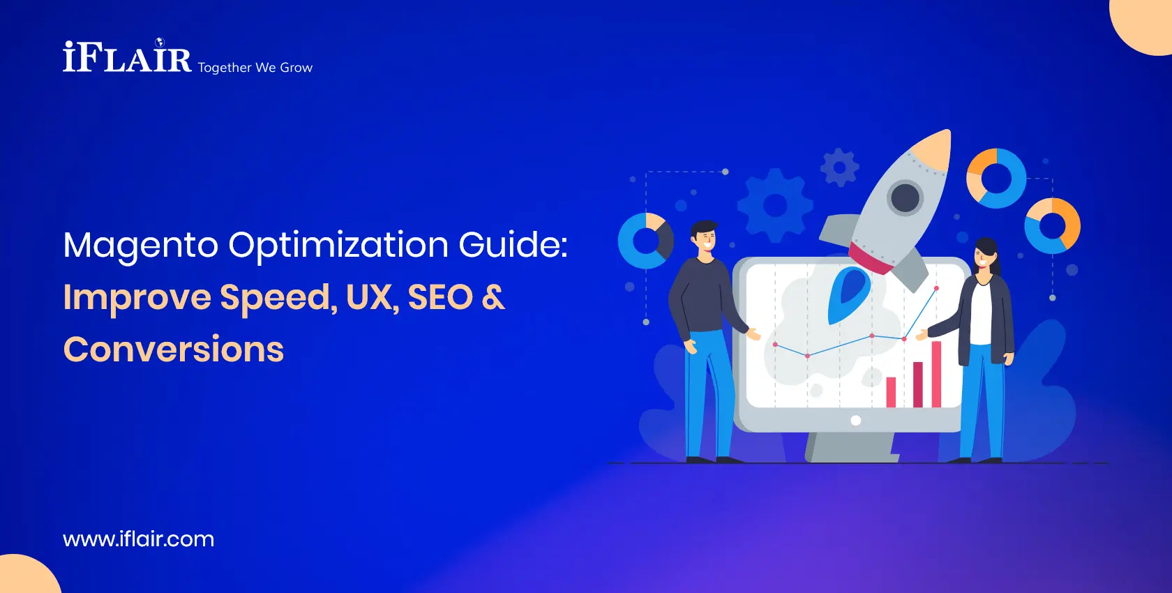 Magento Optimization Guide: Improve Speed, UX, SEO & Conversions