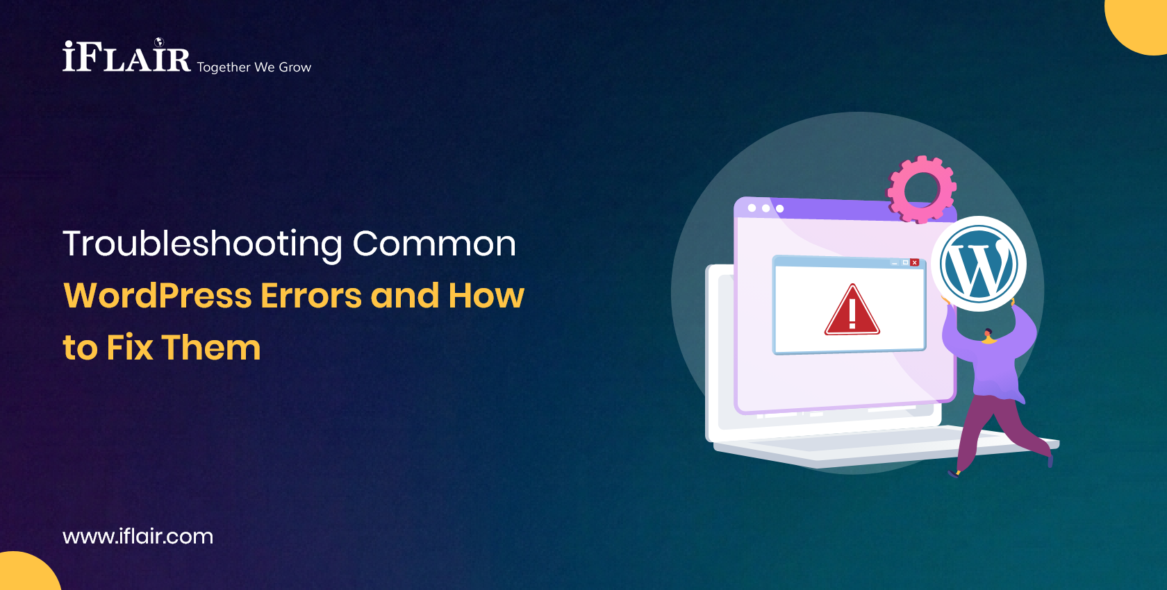 Troubleshooting Common WordPress Errors and How to Fix Them