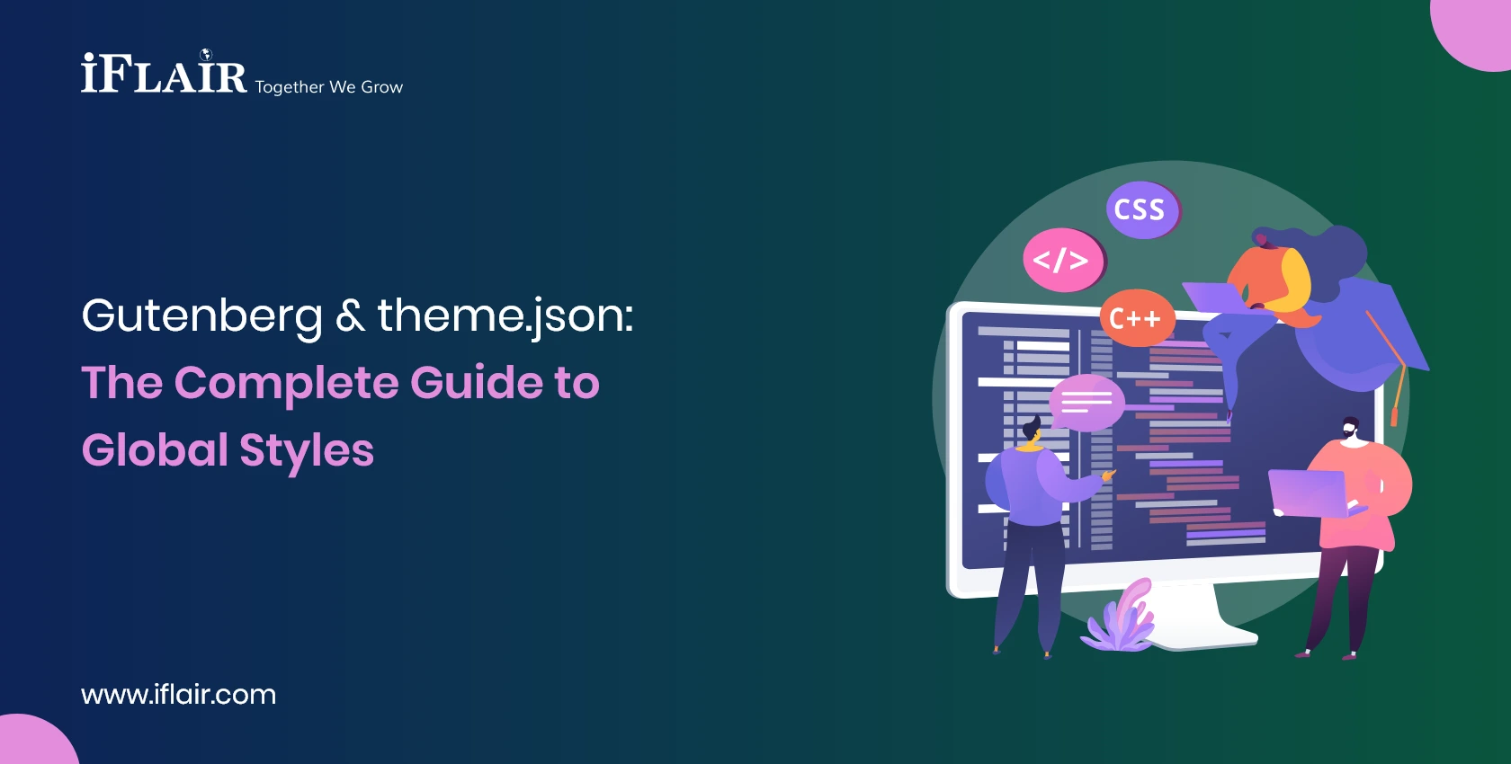 Gutenberg & theme.json: The Complete Guide to Global Styles