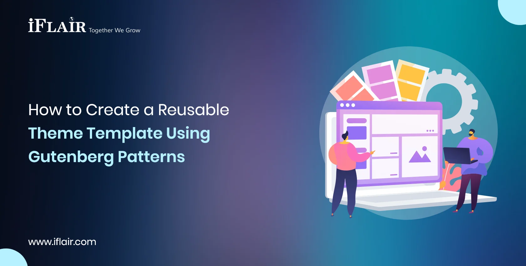 How to Create a Reusable Theme Template Using Gutenberg Patterns