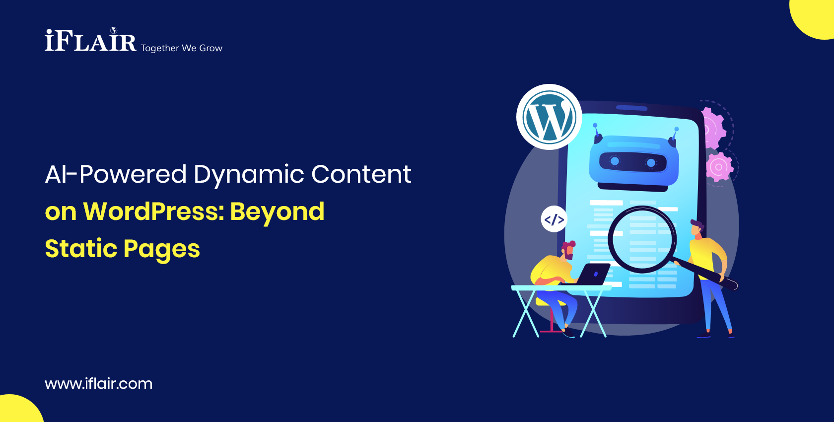 AI-Powered Dynamic Content on WordPress: Beyond Static Pages