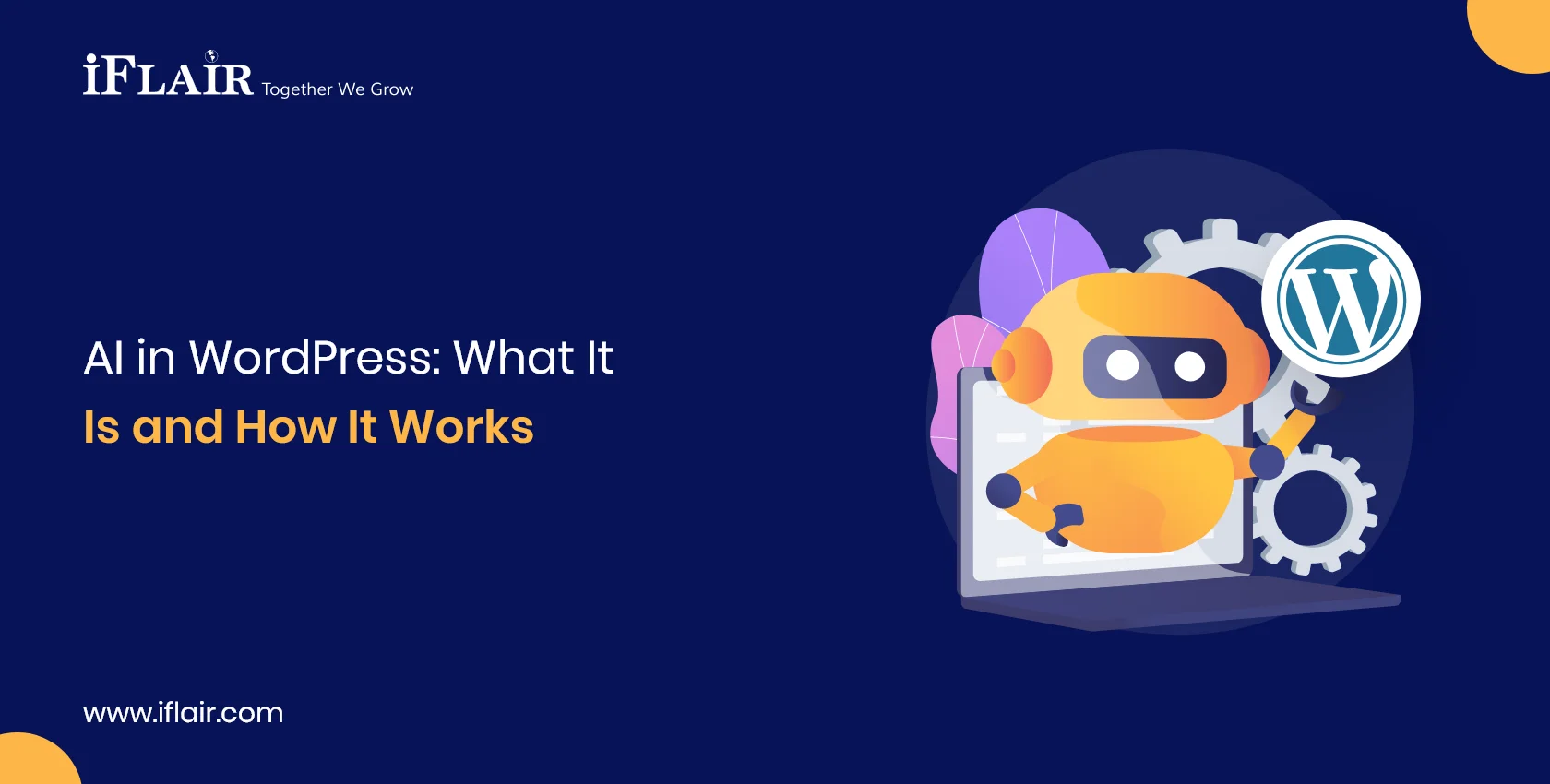 AI in WordPress: What It Is and How It Works