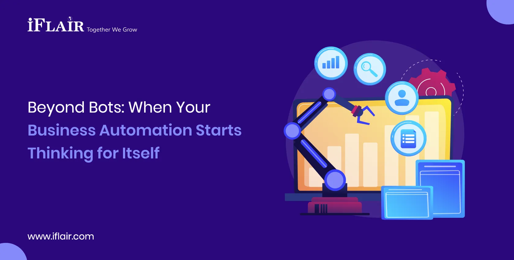Beyond Bots: When Your Business Automation Starts Thinking for Itself
