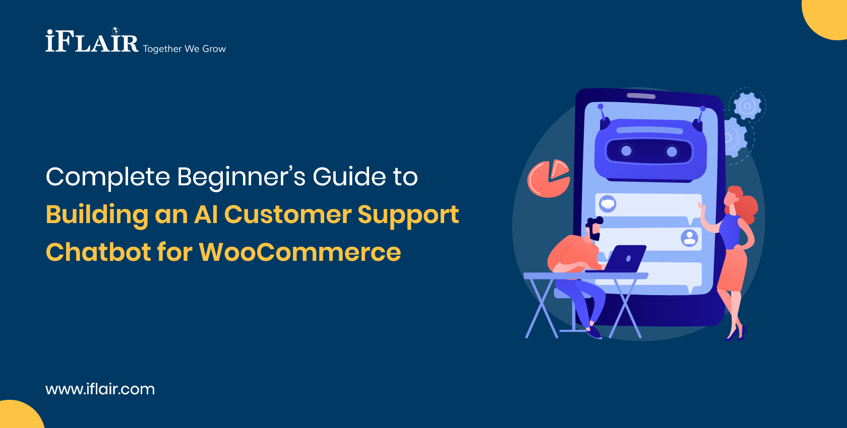 Complete Beginner’s Guide to Building an AI Customer Support Chatbot for WooCommerce