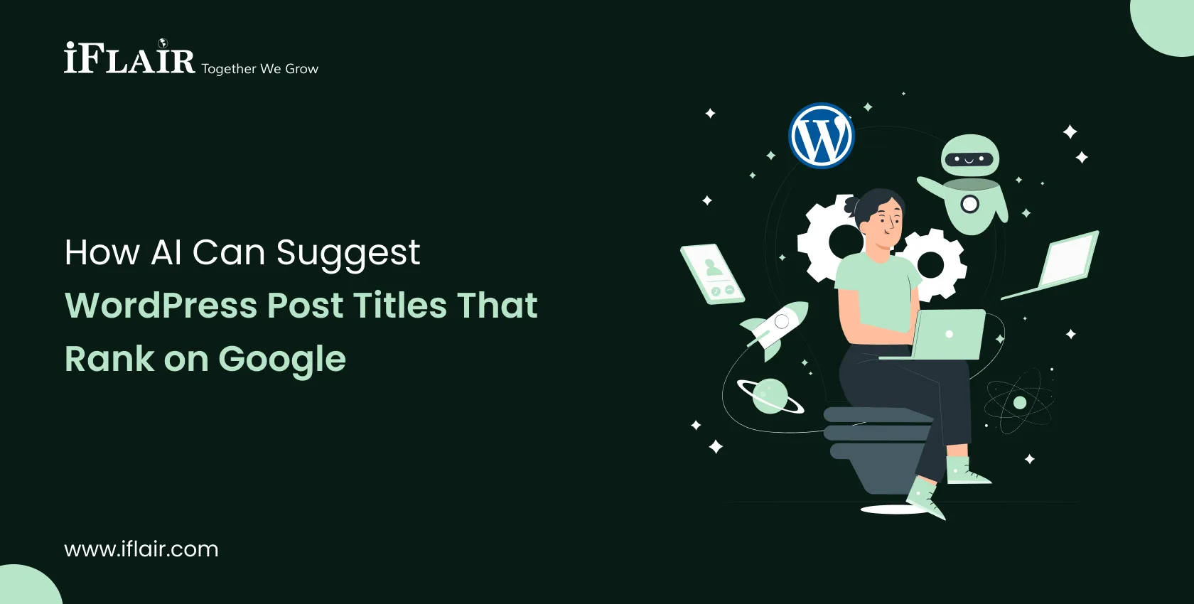 How AI Can Suggest WordPress Post Titles That Rank on Google?